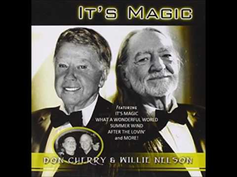 Sweet Memories Willie Nelson and Don Cherry Album It's Magic