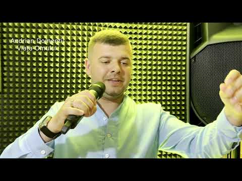 🔥🔥ANDRIAN DOMENTII - Viata Omului🔥🔥