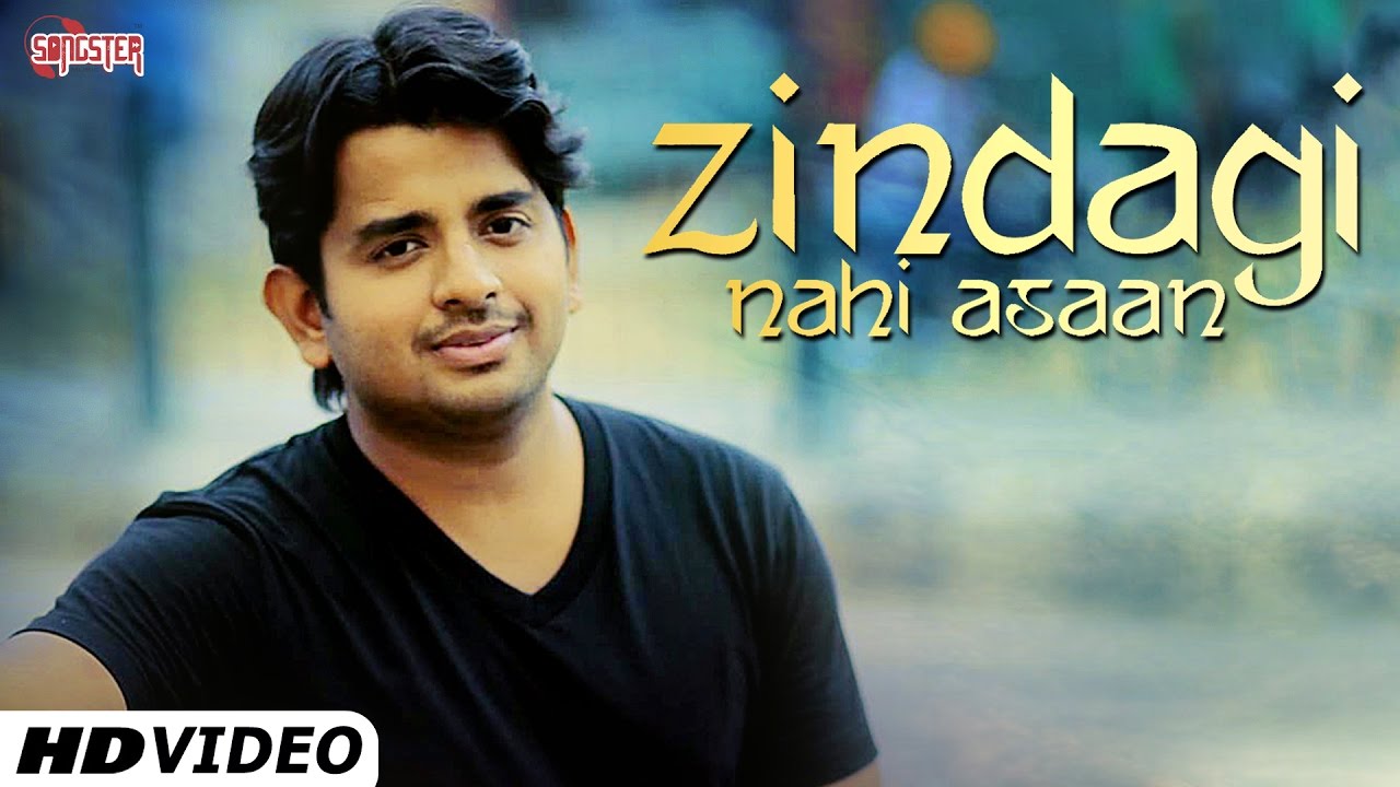 Zindagi Nahi Asaan Lyrics | Zindagi Nahi Asaan | Sri | Sri
