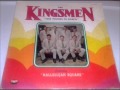 Over The Next Hill We'll Be Home - Kingsmen 1974