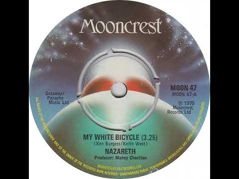 UK New Entry 1975 (134) Nazareth - My White Bicycle