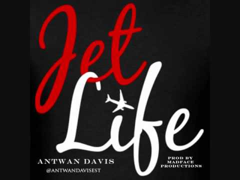 Antwan Davis "Jet Life" feat Jane Doe