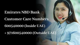 Emirates NBD Bank Customer Care Number | 24x7 Helpline Contact Number