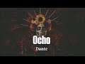 Ocho  –  Dante Ocho  –  Dante
