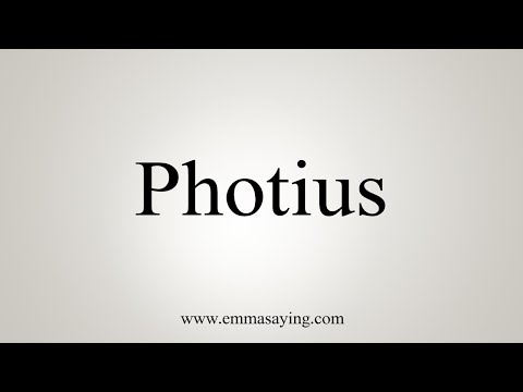 How To Say Photius