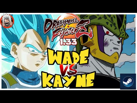 DBFZ Kayne vs Wade (VegetaSSB, GokuGT, A18) vs (Kefla, Cell, A21LC)
