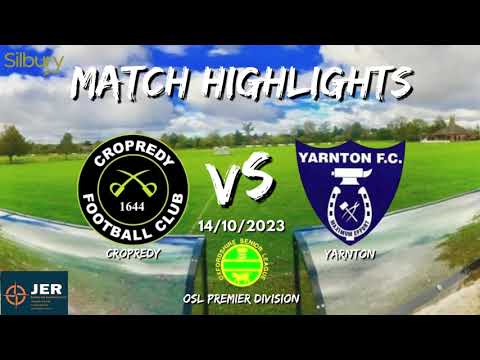 Cropredy vs. Yarnton - Oxfordshire Senior League - MATCH HIGHLIGHTS 14/10/2023