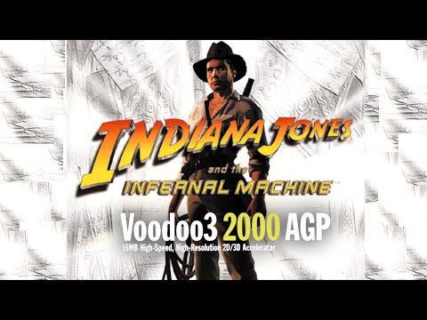 Indiana Jones and the Infernal Machine (1999), 3DFX Voodoo 3 2000