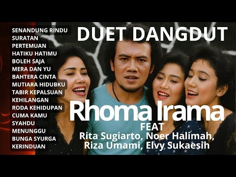 RHOMA IRAMA FT RIZA UMAMI, RITA SUGIARTO, NOER HALIMAH, ELVY SUKAESIH