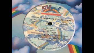 Crying (Bobby &quot;DJ&quot; Guttadaro mix) ~ Instant Funk
