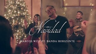 Marcos Witt - Es Navidad ft. Banda Horizonte