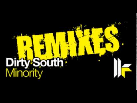 Dirty South - Minority (Benny Royal mix)