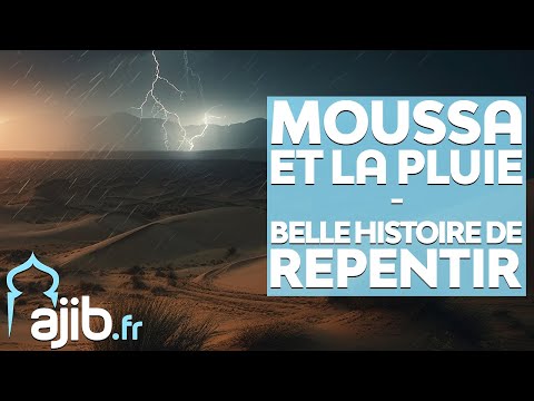 [RAPPEL] Moussa et La pluie (Belle histoire de repentir) - Mohamed Hoblos (En Français)