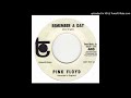 Pink Floyd - Remember A Day (US 45 mono mix) - happening45 Pink Floyd - Remember A Day (US 45 mono mix)