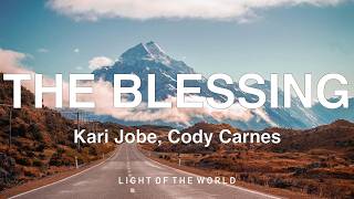 Kari Jobe, Cody Carnes - THE BLESSING (Lyrics)
