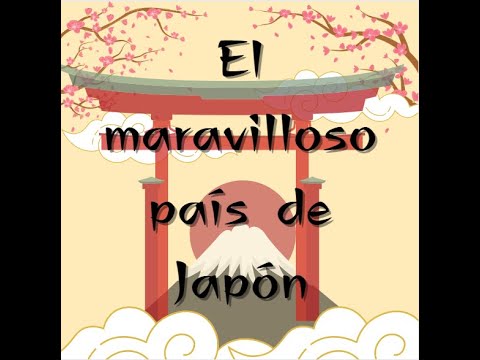El maravilloso país de Japón para niños