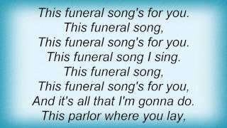 Brad - Funeral Song Lyrics