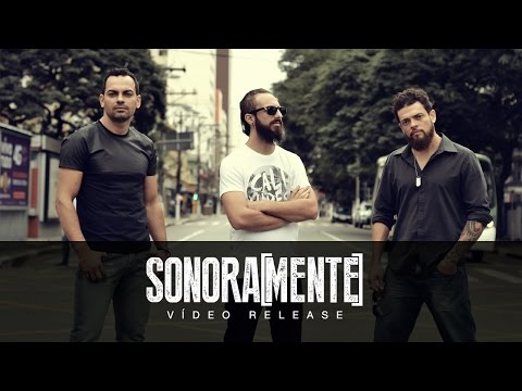 Sonoramente - Vídeo Release