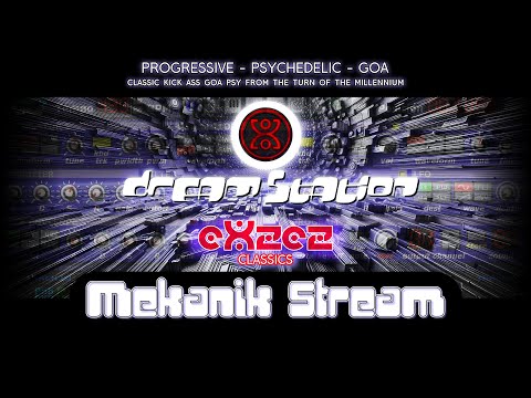DreamStation Classic - eXzez - Mekanik Stream