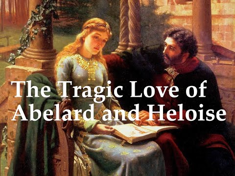 The Tragic Love of Abelard and Heloise