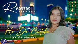 Download lagu Roinna Siahaan - HO DO CINTAKU mp3