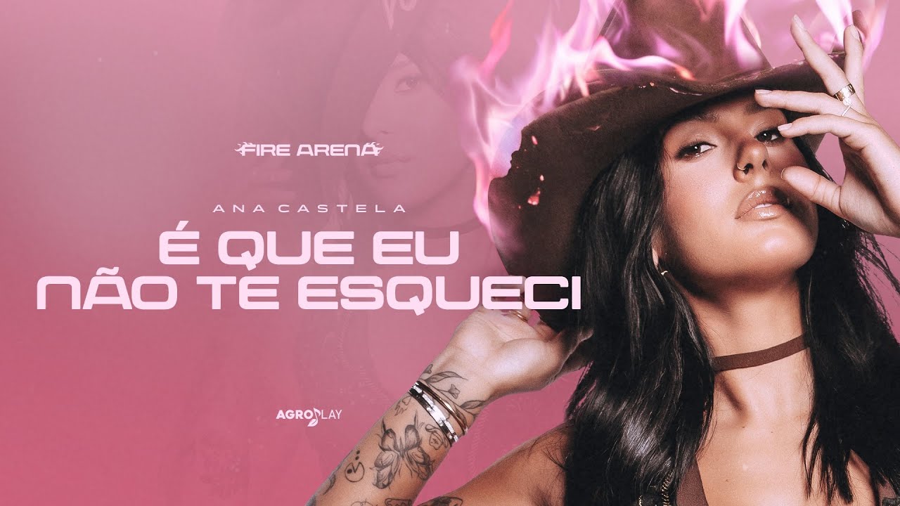 Ana Castela - É Que Eu Não Te Esqueci