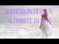Whispers To Heaven Mom Songs For Mothers Day Mother S Day Tribute Songs That Will Make You Cry