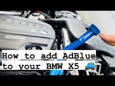 *EASY* How to refill, top up and add AdBlue to your BMW X5 😊 - AdBlue for BMW