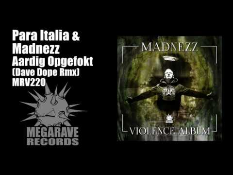 Para Italia & Madnezz - Aardig Opgefokt Dave Dope Rmx