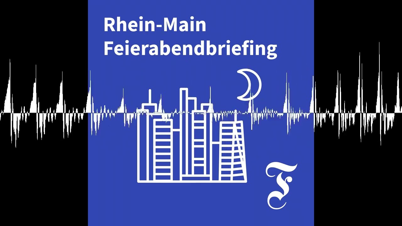 F.A.Z. Rhein-Main Feierabendbriefing vom 02.10.2026 - F.A.Z. Rhein-Main Feierabendbriefing