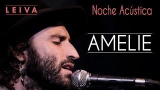 Leiva | Amelie (acústico)