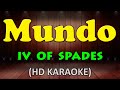 MUNDO - IV of Spades (HD Karaoke)