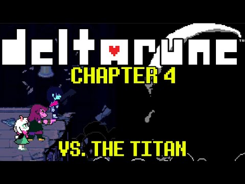 The Titan *FULL* Final Boss Fight | DELTARUNE CHAPTER 4