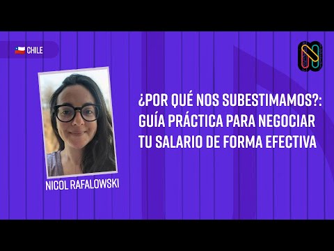 ¿Por qué nos subestimamos?: Guía práctica para negociar tu salario de forma efectiva