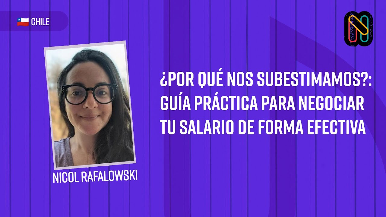 ¿Por qué nos subestimamos?: Guía práctica para negociar tu salario de forma efectiva