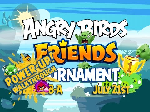 Angry Birds Friends Tournament Week 218-A Levels 1 to 6 Power Up Mobile Compilation Walkthroughs