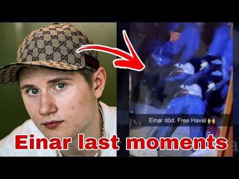 19 Year Rapper Einár Dead, His Last Moments Alive | RAPPAREN EINAR GROVT SKOTTSKADAD BEKRÄFTAD DÖD