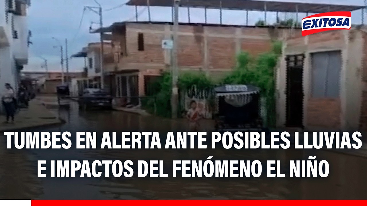 🔴🔵 Tumbes en alerta ante posibles lluvias e impactos del fenómeno El Niño
