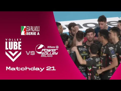 Lube vs Milano | Highlights | SuperLega | Matchday 21