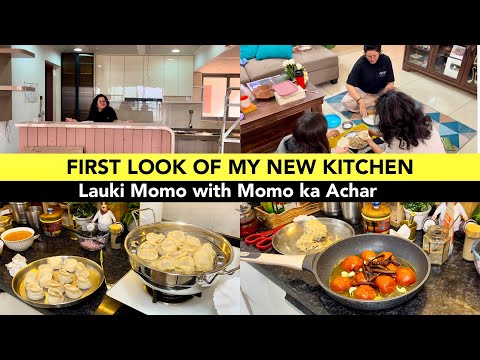 First Look of my New Kitchen😍 Dream Fulfilled🙏 Momo Party for Family | Lauki Momo with Chutney