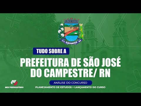 CONCURSO PREFEITURA DE SÃO JOSÉ DO CAMPESTRE/RN + PLANEJAMENTO DE ESTUDOS