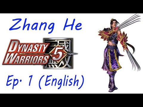 Dynasty Warriors 5 Zhang He Ep. 1 Chapter 1 - Battle Of Guan Du (Eng. Ver)