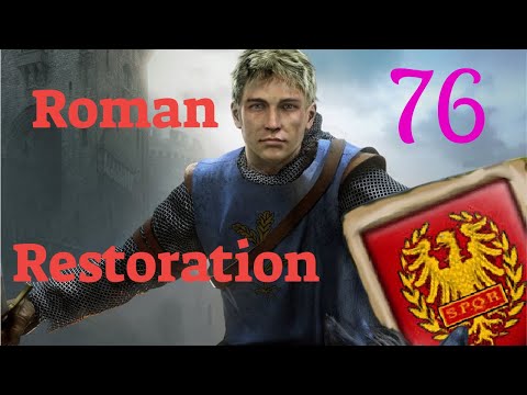 Crusader Kings 2 Roman Restoration p76
