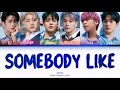 ASTRO (아스트로) - 'Somebody Like' Lyrics (Han/Rom/Eng/Color Coded/Lyrics/가사) | bingsoosh
