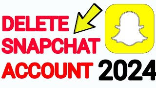 How To Delete Snapchat Account Permanently 2023, New Update Android And iOS