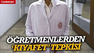 Öğretmenlerden MEB'e 'kıyafet' tepkisi! "DAYATMAYI İTİBAR OLARAK SUNMA