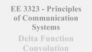 ECE 3323 Delta Function Convolution