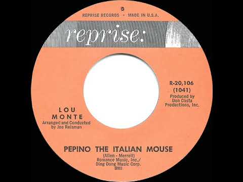 1963 HITS ARCHIVE: Pepino The Italian Mouse - Lou Monte