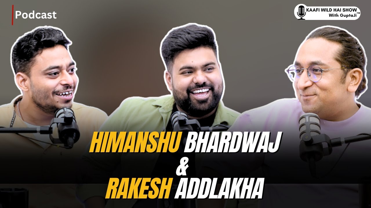 The Journey of A Stand-Up Comedian | Himanshu Bhardwaj & Rakesh Addlakha | Kaafi Wild Hai Show Ep 42