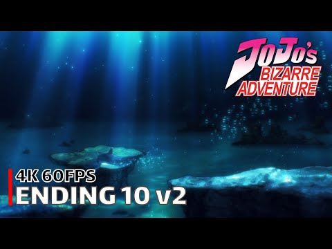 JoJo's Bizarre Adventure - Ending 10 v2 【Distant Dreamer】 4K 60FPS Creditless | CC